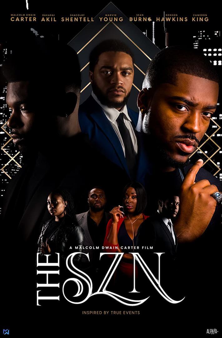 Affiche du film The SZN (2023) de Malcolm Dwain Carter Affiche du film The SZN (2023) de Malcolm Dwain Carter. Voir The SZN en streaming / torrent sur meilleurs-films.fr