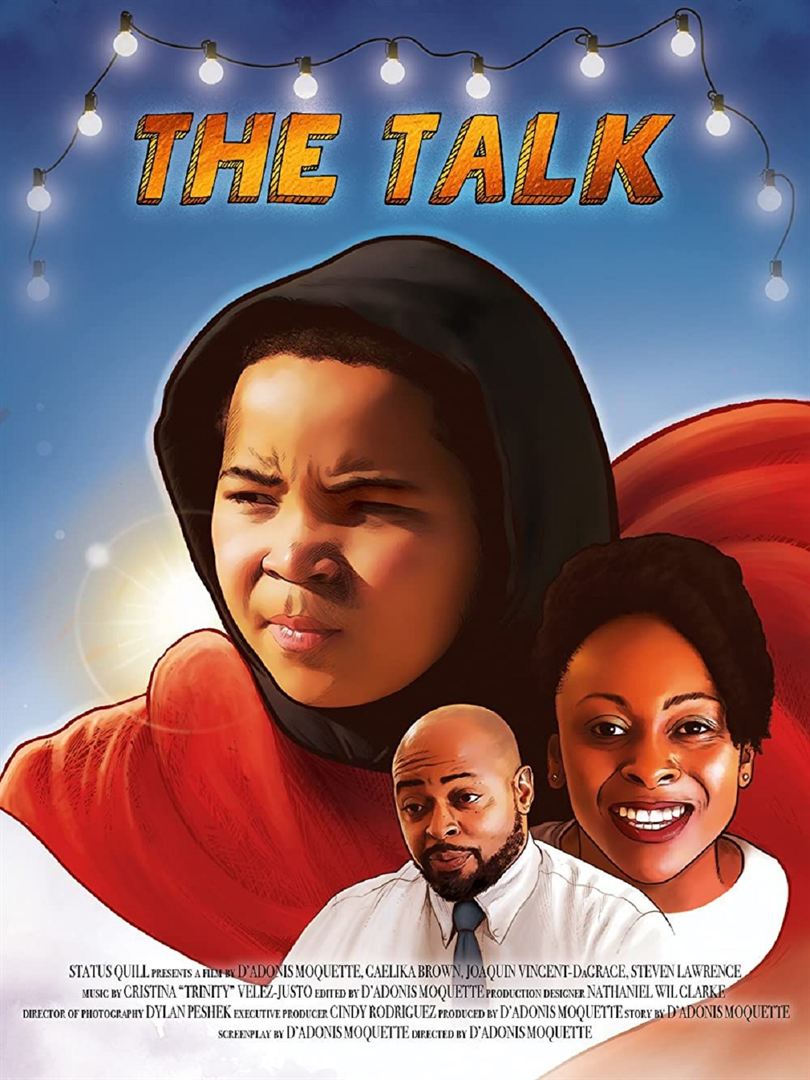 Affiche du court métrage The Talk (2022) de D'Adonis Moquette. Voir The Talk en streaming / torrent sur meilleurs-films.fr