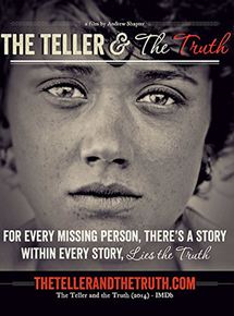 Affiche du film The Teller and the Truth (2015) de Andrew Shapter. Voir The Teller and the Truth en streaming / torrent sur meilleurs-films.fr