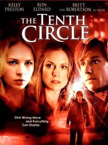 Affiche du film The Tenth Circle (2008) de Peter Markle. Voir The Tenth Circle en streaming / torrent sur meilleurs-films.fr