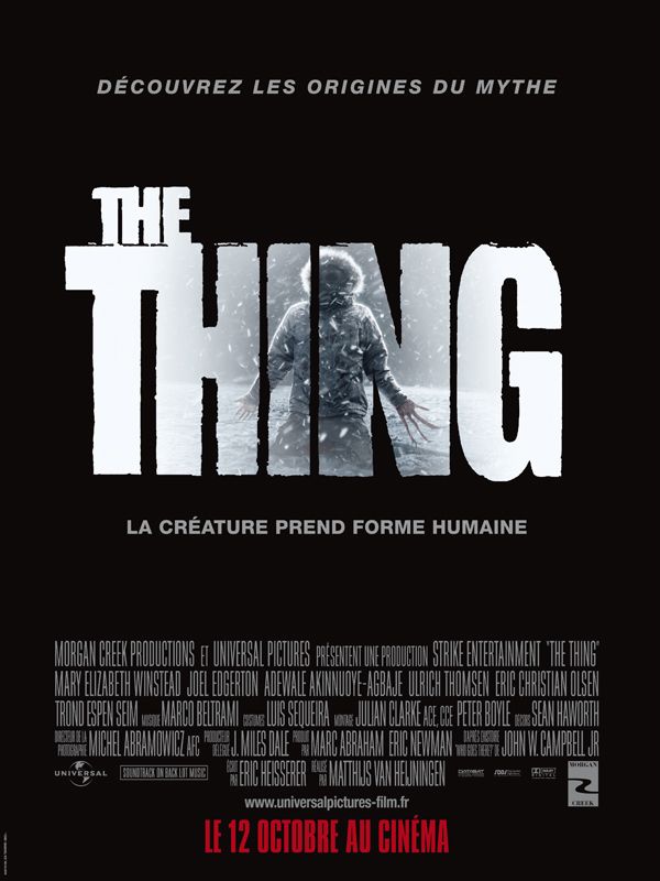 Affiche du film The Thing (2011) de Matthijs van Heijningen Jr. Affiche du film The Thing (2011) de Matthijs van Heijningen Jr.. Voir The Thing en streaming / torrent sur meilleurs-films.fr