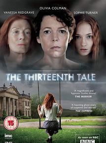 Affiche du film The Thirteenth Tale (2013) de James Kent. Voir The Thirteenth Tale en streaming / torrent sur meilleurs-films.fr