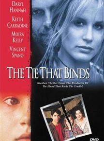 Affiche du film The Tie That Binds (1995) de Wesley Strick. Voir The Tie That Binds en streaming / torrent sur meilleurs-films.fr