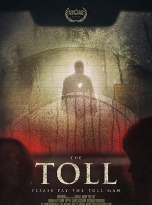 Affiche du film The Toll (2022) de Michael Nader. Voir The Toll en streaming / torrent sur meilleurs-films.fr