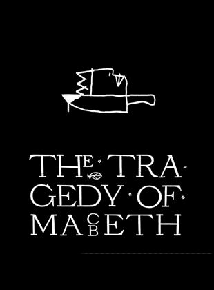 Affiche du film The Tragedy of Macbeth (2021) de Joel Coen Affiche du film The Tragedy of Macbeth (2021) de Joel Coen. Voir The Tragedy of Macbeth en streaming / torrent sur meilleurs-films.fr