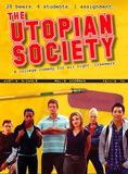 Affiche du film The Utopian Society (2003) de John P. Aguirre. Voir The Utopian Society en streaming / torrent sur meilleurs-films.fr