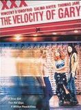 Affiche du film The Velocity of Gary (1998) de Dan Ireland. Voir The Velocity of Gary en streaming / torrent sur meilleurs-films.fr