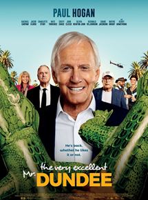 Affiche du film The Very Excellent Mr. Dundee (2018) de Dean Murphy. Voir The Very Excellent Mr. Dundee en streaming / torrent sur meilleurs-films.fr