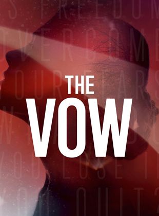 Affiche de la série The Vow (2020) de . Voir The Vow en streaming / torrent sur meilleurs-films.fr