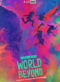 Affiche de la série The Walking Dead : World Beyond (2020) de Scott M. Gimple.