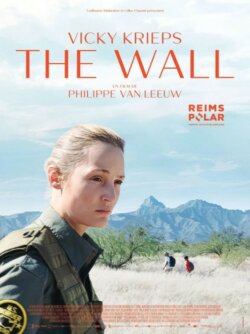 Affiche du film The Wall (2024) de Philippe Van Leeuw.