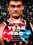 Affiche du film The Year of the Yao (2004) de Adam Del Deo,James D. Stern, Affiche du film The Year of the Yao (2004) de Adam Del Deo,James D. Stern,. Voir The Year of the Yao en streaming / torrent sur meilleurs-films.fr