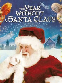 Affiche du film The Year Without a Santa Claus (2006) de Ron Underwood. Voir The Year Without a Santa Claus en streaming / torrent sur meilleurs-films.fr