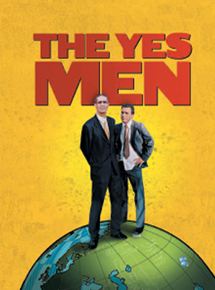 Affiche du film The Yes Men (2003) de Chris Smith (II),Dan Ollman,Sarah Price. Voir The Yes Men en streaming / torrent sur meilleurs-films.fr