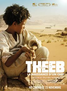 Affiche du film Theeb – la naissance d’un chef (2014) de Naji Abu Nowar. Voir Theeb – la naissance d’un chef en streaming / torrent sur meilleurs-films.fr