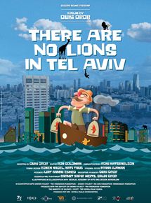 Affiche du film There are no lions in Tel-Aviv (2019) de Duki Dror Affiche du film There are no lions in Tel-Aviv (2019) de Duki Dror. Voir There are no lions in Tel-Aviv en streaming / torrent sur meilleurs-films.fr