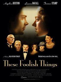 Affiche du film These Foolish Things (2005) de Julia Taylor-Stanley. Voir These Foolish Things en streaming / torrent sur meilleurs-films.fr