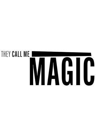 Affiche de la série They Call Me Magic (2022) de . Voir They Call Me Magic en streaming / torrent sur meilleurs-films.fr