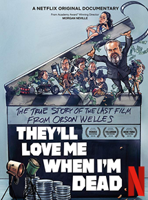 Affiche du film They’ll Love Me When I’m Dead (2018) de Morgan Neville. Voir They’ll Love Me When I’m Dead en streaming / torrent sur meilleurs-films.fr