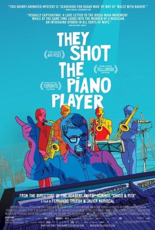 Affiche du film They Shot The Piano Player (2024) de Fernando Trueba Affiche du film They Shot The Piano Player (2024) de Fernando Trueba. Voir They Shot The Piano Player en streaming / torrent sur meilleurs-films.fr