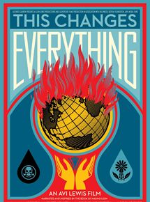 Affiche du film This Changes Everything (2015) de Avi Lewis. Voir This Changes Everything en streaming / torrent sur meilleurs-films.fr