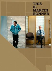 Affiche du film This is Martin Bonner (2013) de Chad Hartigan. Voir This is Martin Bonner en streaming / torrent sur meilleurs-films.fr
