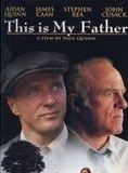 Affiche du film This Is My Father (1999) de Paul Quinn. Voir This Is My Father en streaming / torrent sur meilleurs-films.fr