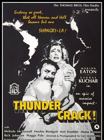 Affiche du film Thundercrack! (1975) de Curt McDowell. Voir Thundercrack! en streaming / torrent sur meilleurs-films.fr