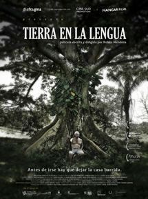 Affiche du film Tierra En la Lengua (2014) de Rubén Mendoza. Voir Tierra En la Lengua en streaming / torrent sur meilleurs-films.fr
