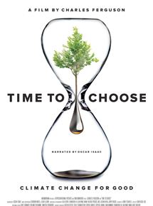 Affiche du film Time to Choose (2015) de Charles Ferguson Affiche du film Time to Choose (2015) de Charles Ferguson. Voir Time to Choose en streaming / torrent sur meilleurs-films.fr