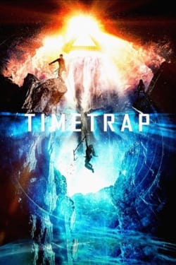 Affiche du film Time Trap (2020) de Ben Foster (III) & Mark Dennis.