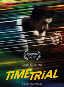 Affiche du film Time Trial (2017) de Finlay Pretsell Affiche du film Time Trial (2017) de Finlay Pretsell. Voir Time Trial en streaming / torrent sur meilleurs-films.fr