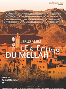 Affiche du film Tinghir-Jerusalem, les échos du Mellah (2011) de Kamal Hachkar. Voir Tinghir-Jerusalem, les échos du Mellah en streaming / torrent sur meilleurs-films.fr