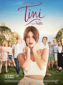 Affiche du film TINI  La nouvelle vie de Violetta (2016) de Juan Pablo Buscarini. Voir TINI  La nouvelle vie de Violetta en streaming / torrent sur meilleurs-films.fr