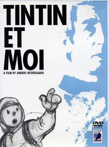 Affiche du film Tintin et moi (2003) de Anders Ostergaard. Voir Tintin et moi en streaming / torrent sur meilleurs-films.fr