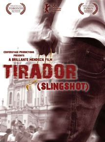 Affiche du film Tirador (2007) de Brillante Mendoza Affiche du film Tirador (2007) de Brillante Mendoza. Voir Tirador en streaming / torrent sur meilleurs-films.fr