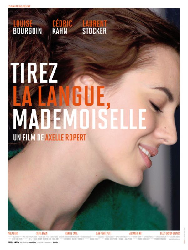 Affiche du film Tirez la langue, mademoiselle (2012) de Axelle Ropert Affiche du film Tirez la langue, mademoiselle (2012) de Axelle Ropert. Voir Tirez la langue, mademoiselle en streaming / torrent sur meilleurs-films.fr