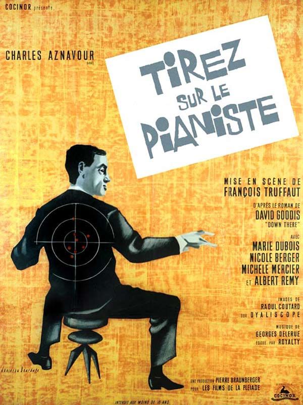 Affiche du film Tirez sur le pianiste (1960) de François Truffaut. Voir Tirez sur le pianiste en streaming / torrent sur meilleurs-films.fr