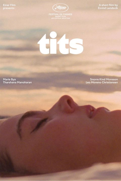Affiche du court métrage Tits (2023) de Eivind Landsvik Affiche du court métrage Tits (2023) de Eivind Landsvik. Voir Tits en streaming / torrent sur meilleurs-films.fr