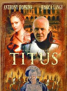 Affiche du film Titus (1999) de Julie Taymor. Voir Titus en streaming / torrent sur meilleurs-films.fr
