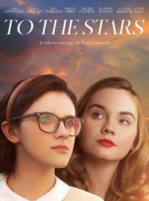 Affiche du film To the Stars (2019) de Martha Stephens Affiche du film To the Stars (2019) de Martha Stephens. Voir To the Stars en streaming / torrent sur meilleurs-films.fr