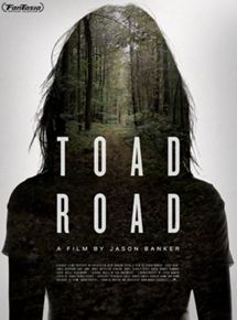 Affiche du film Toad Road (2012) de Jason Banker Affiche du film Toad Road (2012) de Jason Banker. Voir Toad Road en streaming / torrent sur meilleurs-films.fr