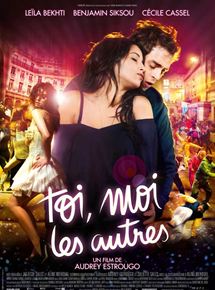 Affiche du film Toi, moi, les autres (2009) de Audrey Estrougo Affiche du film Toi, moi, les autres (2009) de Audrey Estrougo. Voir Toi, moi, les autres en streaming / torrent sur meilleurs-films.fr