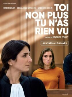 Affiche du film Toi non plus tu n’as rien vu (2023) de Beatrice Pollet.