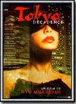 Affiche du film Tokyo Decadence (1991) de Ryu Murakami. Voir Tokyo Decadence en streaming / torrent sur meilleurs-films.fr