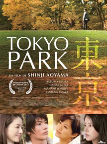 Affiche du film Tokyo Park (2011) de Shinji Aoyama Affiche du film Tokyo Park (2011) de Shinji Aoyama. Voir Tokyo Park en streaming / torrent sur meilleurs-films.fr