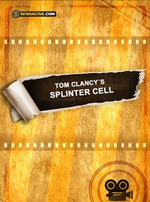 Affiche du film Tom Clancy’s Splinter Cell (2017) de Doug Liman Affiche du film Tom Clancy’s Splinter Cell (2017) de Doug Liman. Voir Tom Clancy’s Splinter Cell en streaming / torrent sur meilleurs-films.fr