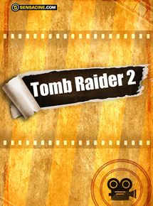 Affiche du film Tomb Raider 2 (2021) de Ben Wheatley. Voir Tomb Raider 2 en streaming / torrent sur meilleurs-films.fr
