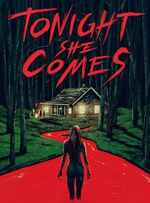 Affiche du film Tonight She Comes (2016) de Affiche du film Tonight She Comes (2016) de . Voir Tonight She Comes en streaming / torrent sur meilleurs-films.fr