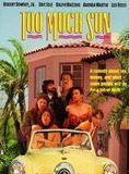 Affiche du film Too much sun (1991) de Robert Downey Sr. Affiche du film Too much sun (1991) de Robert Downey Sr.. Voir Too much sun en streaming / torrent sur meilleurs-films.fr